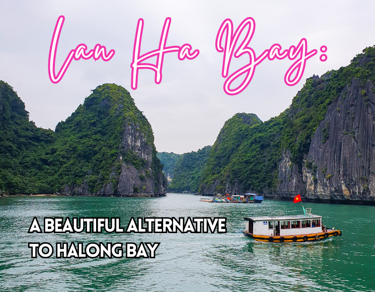 Lan Ha Bay: A Beautiful Alternative to Halong Bay